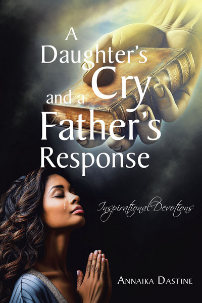 Book Cover for A Daughters Cry and a Fathers Response